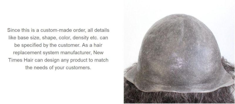 Ultra Thin Skin Base - High Quality Custom Men′s Hair Piece