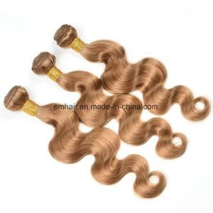 Best Selling Human Hair Brazilian Straight Color #27 Body Wave Hair Weave in Stock