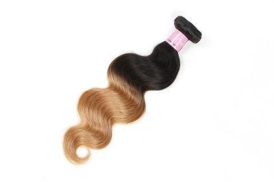 High Quality Human Hair Body Weave Ombre Color 8-30inch Unprocessed Virgin Brazilian Hair Extension